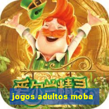 jogos adultos moba